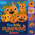 Five Little Pumpkins: a Fingers & Toes Nursery Rhyme Book (Fingers & Toes Nursery Rhymes)