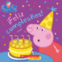 Peppa Pig: Feliz Cumpleaos! (Happy Birthday! ) (Spanish Edition)