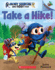 Take a Hike! : an Acorn Book (Moby Shinobi and Toby Too! #2)