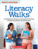 Literacy Walks: a Collaborative Process to Transform Teaching and Learning Across the School