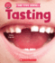 Tasting (Learn About: the Five Senses)