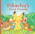Pikachu's First Friends (Pok�Mon Monpoke Picture Book) (Hardback Or Cased Book)