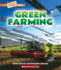 Green Farming (a True Book: A Green Future)