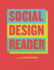 The Social Design Reader Format: Paperback