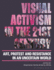 Visual Activism in the 21st Century