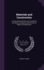 Materials and Construction: a Theoretical and Practical Treatise on the Strains, Designing, and Erection of Works of Construction