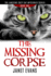 The Missing Corpse: ( the Lakeside Cozy Cat Mysteries Series-Book One)