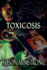 Toxicosis: Feral Rebirth Book 2