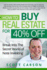 How to Buy Real Estate for 40 Off Break Into the Secret World of Note Investing