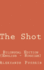 The Shot: Bilingual Edition English - Russian