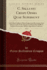 C. Sallusti Crispi Opera Quae Supersunt, Vol. 2: Ad Fidem Codicum Manu Scriptorum Recensuit, Cum Selectis Cortii Notis Suisque Commentariis Edidit Et...Continens (Classic Reprint) (Latin Edition)