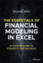 The Essentials of Financial Modeling in Excel: A Concise Guide to Concepts and Methods