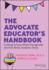 The Advocate Educator's Handbook: Creating Schools Where Transgender and Non-Binary Students Thrive