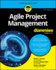 Agile Project Management for Dummies