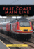 The East Coast Main Line: Peterborough to York