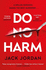 Do No Harm: a Skilled Surgeon Makes the Best Murderer...