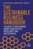 The Sustainable Business Handbook: a Guide to Becoming More Innovative, Resilient and Successful