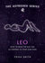 Astrosex: Leo: How to Have the Best Sex According to Your Star Sign (the Astrosex Series)