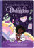 The Teen Witches' Guide to Divination: Discover the Secret Forces of the Universe...and Unlock Your Own Hidden Power!