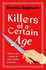 Killers of a Certain Age: a Gripping, Action-Packed Cosy Crime Adventure to Keep You Hooked in 2023