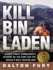 Kill Bin Laden: a Delta Force Commander's Account of the Hunt for the World's Most Wanted Man