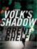 Volk's Shadow: a Novel (Volk, 2) (Audio Cd)