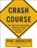 Crash Course: the American Automobile Industry's Road From Glory to Disaster Audio Cd