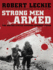 Strong Men Armed: the United States Marines Against Japan