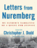 Letters From Nuremberg: My Father's Narrative of a Quest for Justice