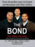 The Bond: Three Young Men Learn to Forgive and Reconnect With Their Fathers