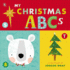 My Christmas Abcs (an Alphabet Book)