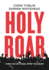 Holy Roar 7 Words That Will Change the Way You Worship