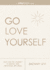 Go Love Yourself