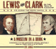Lewis and Clark on the Trail of Discovery: the Journey That Shaped America