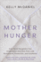 Mother Hunger: How Adult Daughters Can Understand and Heal From Lost Nurturance, Protection, an D Guidance