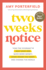 Two Weeks Notice: Find the Courage to Quit Your Job, Make More Money, Work Where You Want, and Change the World