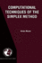 Computational Techniques of the Simplex Method (International Series in Operations Research & Management Science, 61)