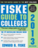 Fiske Guide to Colleges 2013 [Jul 01, 2012] Fiske, Edward
