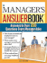 The Manager's Answer Book: Practical Answers to More Than 200 Questions Every Manager Asks