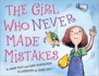 The Girl Who Never Made Mistakes: a Growth Mindset Book for Kids to Promote Self Esteem