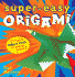 Super-Easy Origami [With Origami Paper]