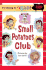 Small Potatoes Club: 4 (I'M Going to Read Series)