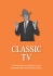 Classic Tv (the 21st Century Guides Series)