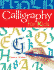 Calligraphy for Kids (Volume 1) (Calligraphy Basics)