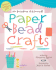 Paper Bead Crafts