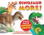 Dinosaur More! : a First Book of Dinosaur Facts