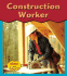 Construction Worker (Heinemann Read & Learn)