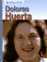 Dolores Huerta (American Lives)
