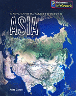 Asia (Exploring the Continents)