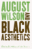 August Wilson and Black Aesthetics